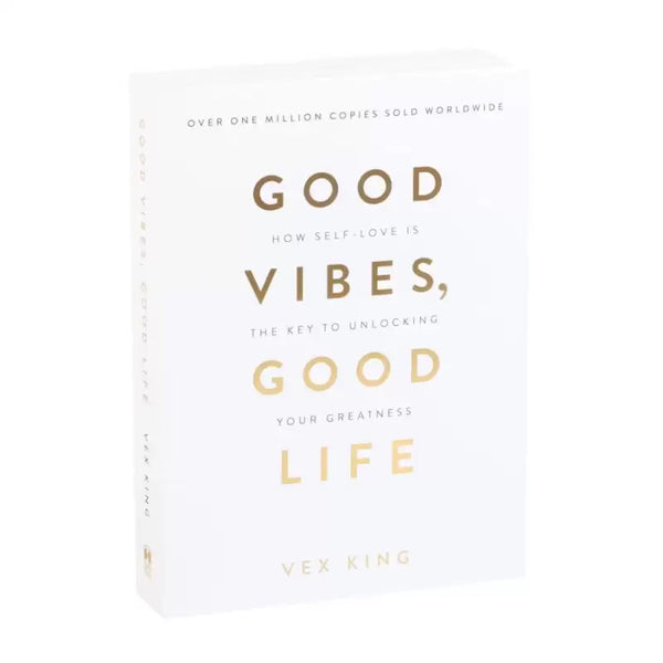 Good Vibes, Good Life